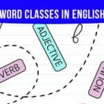 Word classes in english grammar | Meaning & Examples